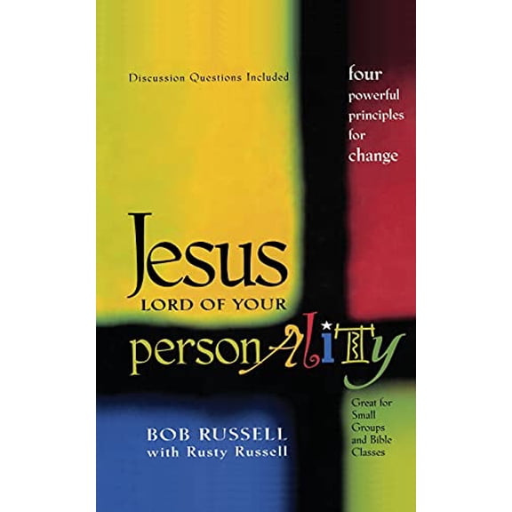 Pre-Owned Jesus, Lord of Your Personality: Four Powerful Principles for Change (Paperback) 1439124647 9781439124642