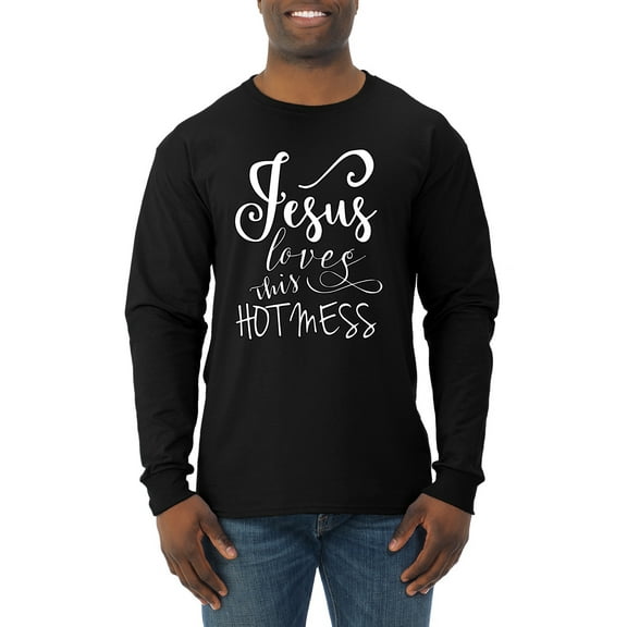 Jesus Love This Hot Mess Inspirational/Christian Mens Long Sleeve Shirt, Black, Small