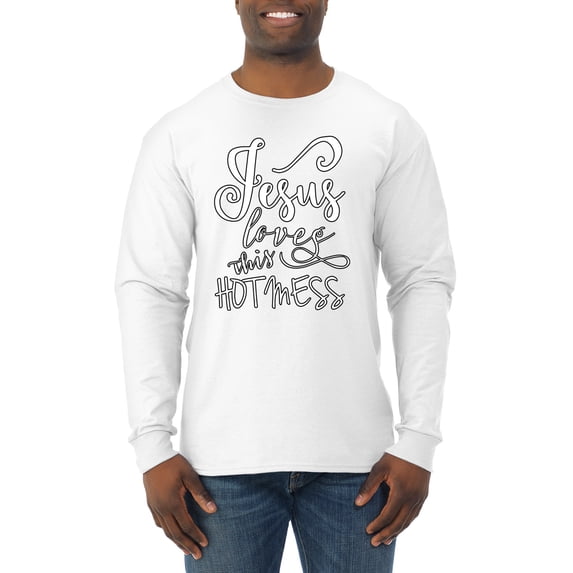Jesus Love This Hot Mess Inspirational/Christian Mens Long Sleeve Shirt, White, X-Large