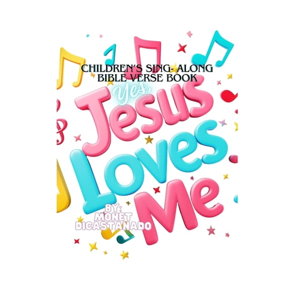 Jesus Loves ME!: Bible scripture Rhyme-Along book, (Paperback)