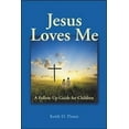 thumbnail image 1 of Jesus Loves Me: A Follow-Up Guide for Children (Paperback), 1 of 1