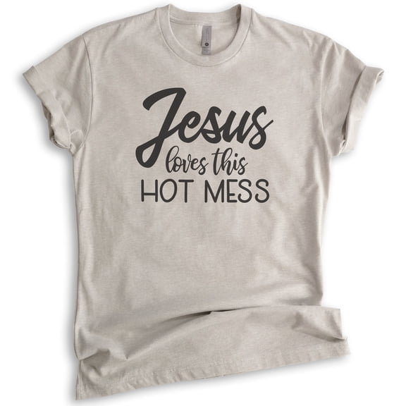 Jesus Loves This Hot Mess Shirt, Unisex Women's Shirt, Religious Shirt, Christian Shirt, Christian Mom Tee, Light Silk Gray, XX-Large