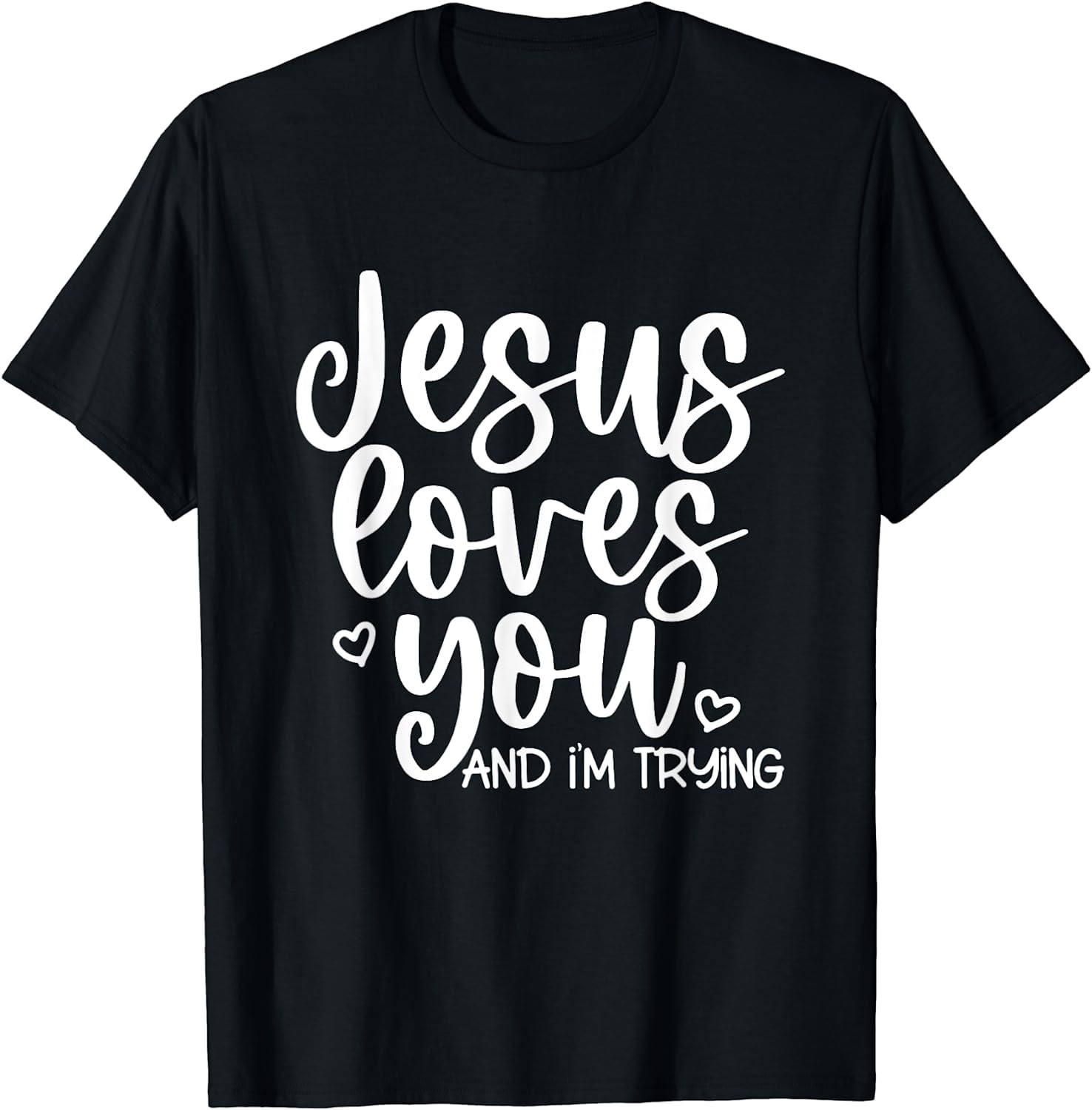 Jesus Loves You And I'm Trying Cross Faith God Lion Christ TShirt