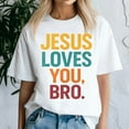 thumbnail image 1 of Jesus Loves You Bro Funny Christian, Jesus Shirt, Easter Shirt, Christian Easter TShirt, He Has Rizzen Tee, 1 of 5
