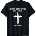 thumbnail image 1 of Jesus Loves You But I don't Religion Christian Fun T-Shirt, 1 of 4
