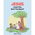 thumbnail image 1 of Jesus Loves You, Don't You Know?, (Paperback), 1 of 1