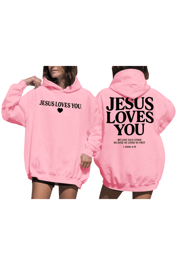 Jesus Loves You Hoodie Women Christian Faith Tee Inspirational Religious Sweatshirt Pullover Long Sleeve Hooded Neck