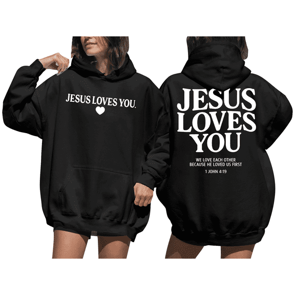 Jesus Loves You Hoodie Women Christian Faith Tee Inspirational Religious Sweatshirt Pullover Long Sleeve Hooded Neck
