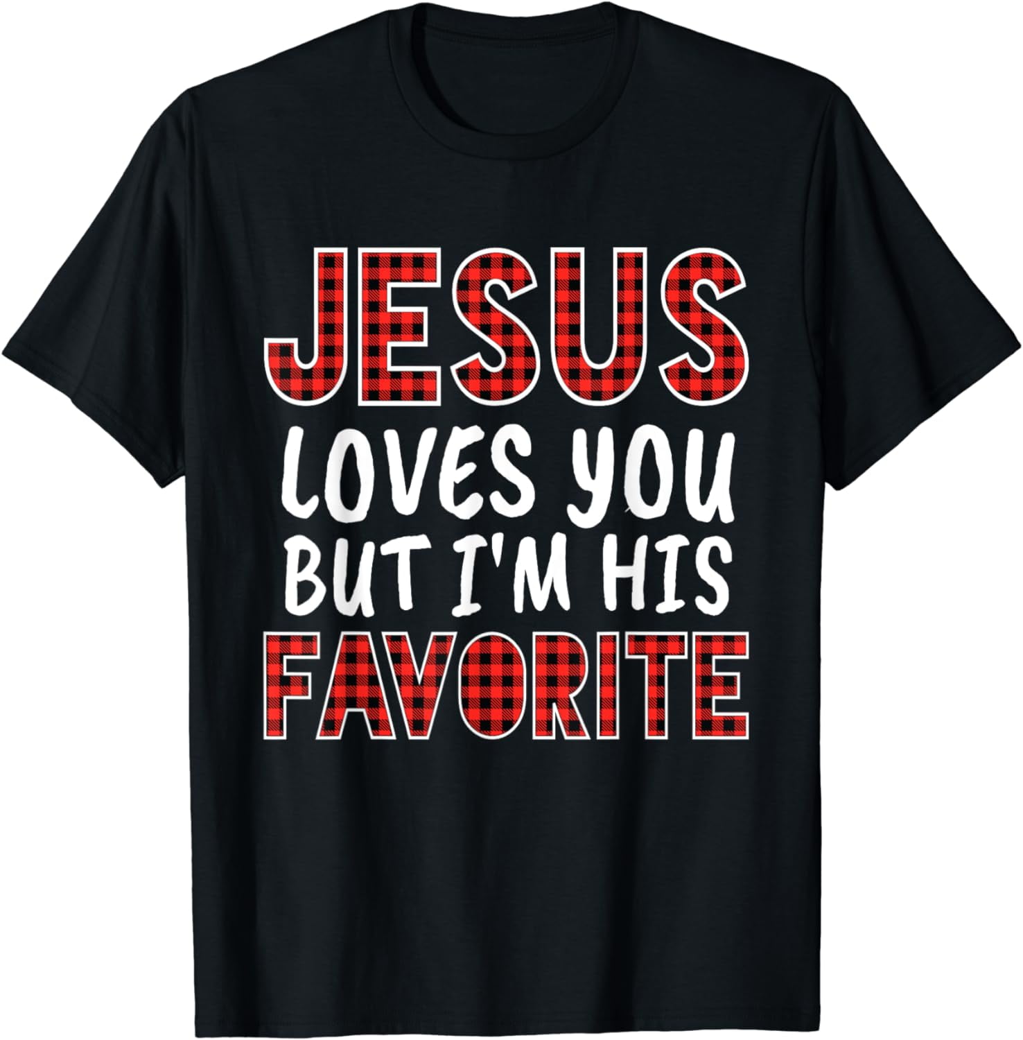 Jesus Loves You Im His Favorite Retro Plaid Funny Christian TShirt