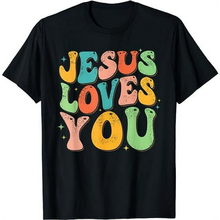 Jesus Loves You Retro T Shirt Jesus Loves You Retro T Shirt