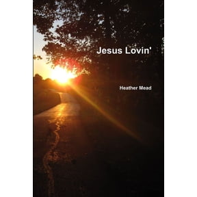 Jesus Lovin', (Paperback)