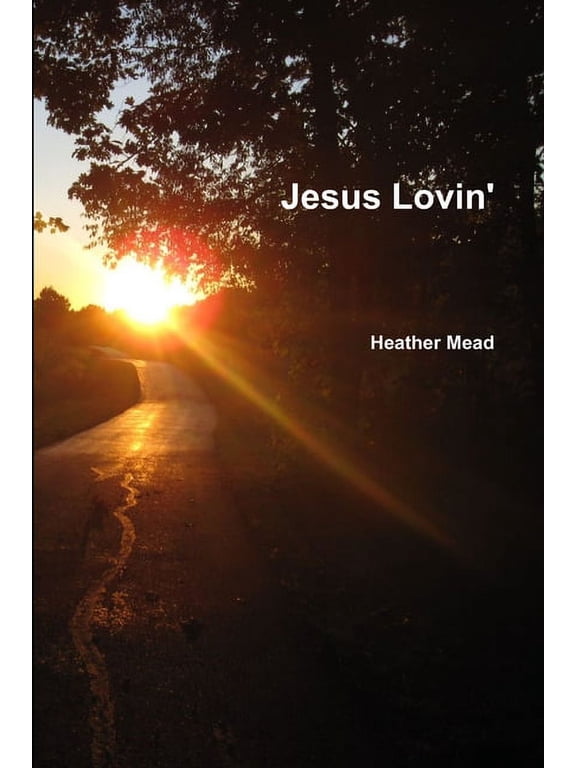 Jesus Lovin', (Paperback)