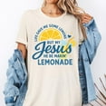 thumbnail image 1 of Jesus Makes Lemonade – Faith-Inspired Lemon T-Shirt | Christian Apparel for Women & Men, 1 of 4