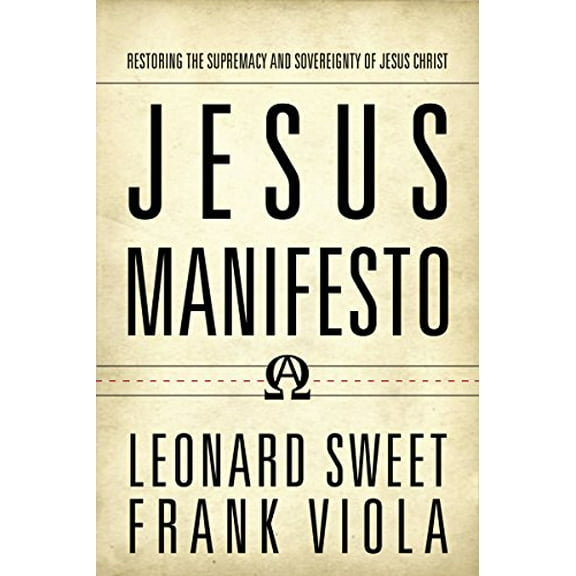Pre-Owned Jesus Manifesto: Restoring the Supremacy and Sovereignty of Jesus Christ (Hardcover) 0849946018 9780849946011