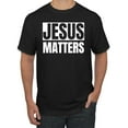 thumbnail image 1 of Jesus Matters Christian Love God Church | Mens Inspirational/Christian Graphic T-Shirt, Black, 5XL, 1 of 3