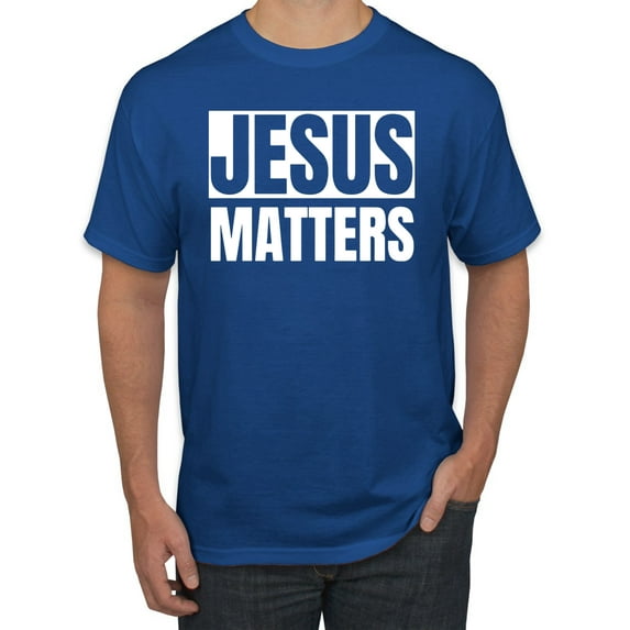Jesus Matters Christian Love God Church | Mens Inspirational/Christian Graphic T-Shirt, Royal, 4XL