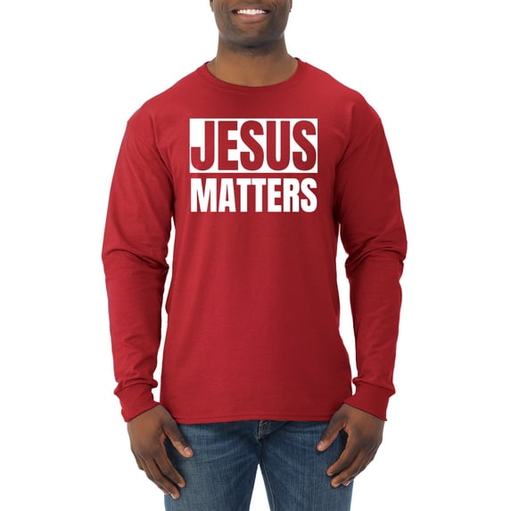 Jesus Matters Christian Love God Church | Mens Inspirational/Christian Long Sleeve T-Shirt, Red, 3XL