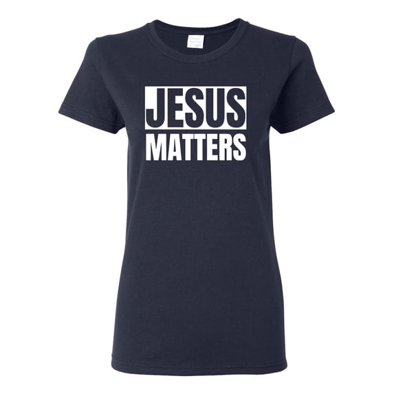 Jesus Matters Christian Love God Church | Womens Inspirational/Christian Graphic T-Shirt, Navy, 2XL