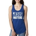 thumbnail image 1 of Jesus Matters Christian Love God Church | Womens Inspirational/Christian Jersey Racerback Tank Top, Royal, Small, 1 of 3