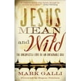 thumbnail image 1 of Pre-Owned Jesus Mean and Wild: The Unexpected Love of an Untamable God (Paperback) 0801071577 9780801071577, 1 of 1