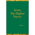 thumbnail image 1 of Jesus, My Higher Power, 1 of 1