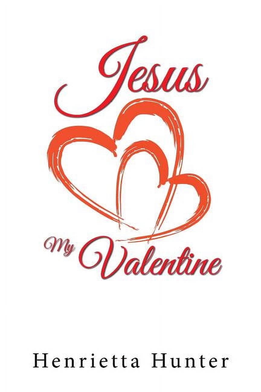Jesus is my valentine deals