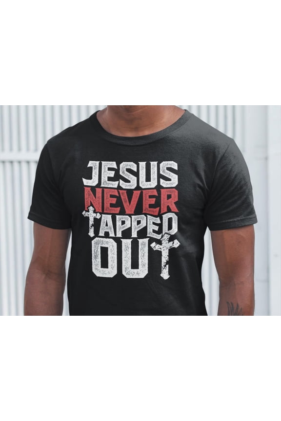 Jesus Never Tapped Out Shirt Jesus Wrestling T-Shirt Christian Dad Wrestling Lover Jesus Wrestler Shirt Jesus Sport Man, F7011 All Size S-5Xl
