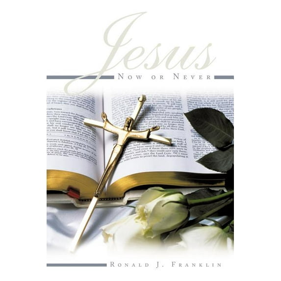 Jesus Now or Never
