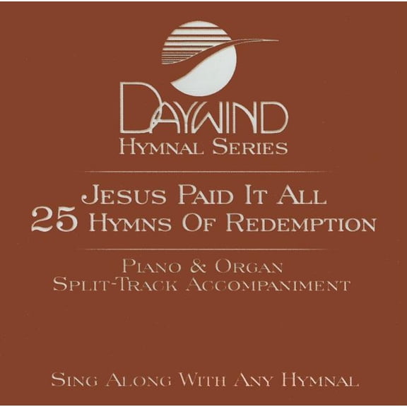 Jesus Paid It All: 25 Hymns of Redemption (Audiobook)