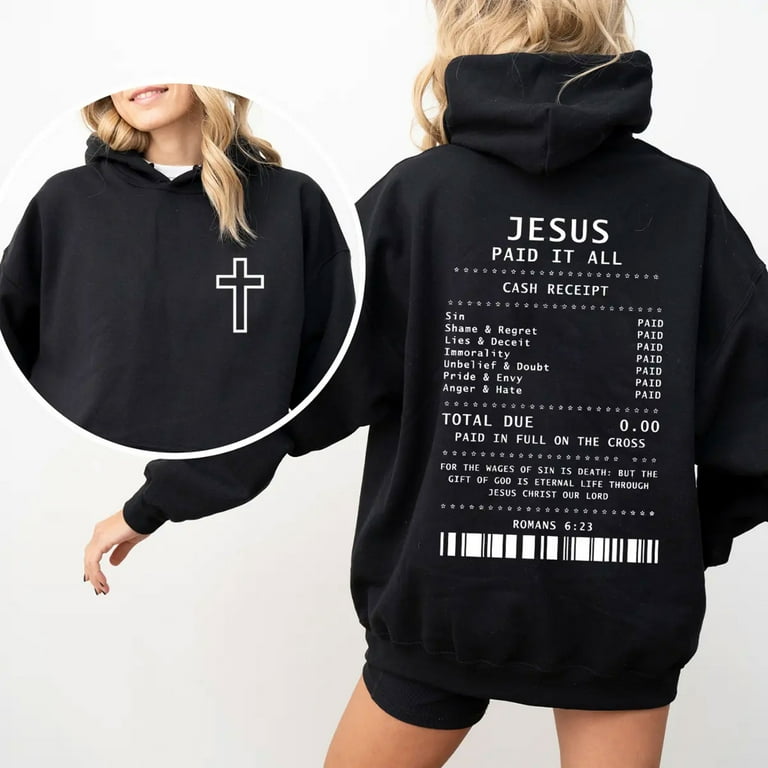 Jesus Paid It All Hoodie – Christian Bible Verse Sweatshirt
