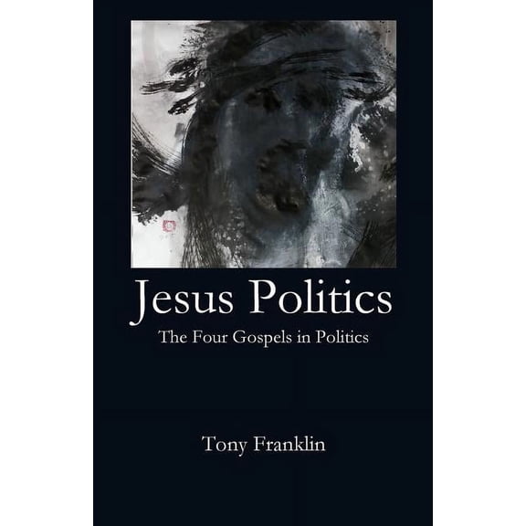 Jesus Politics, (Paperback)
