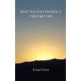 thumbnail image 1 of Jesus' Rapture Prophecy the Last Day (Hardcover), 1 of 1