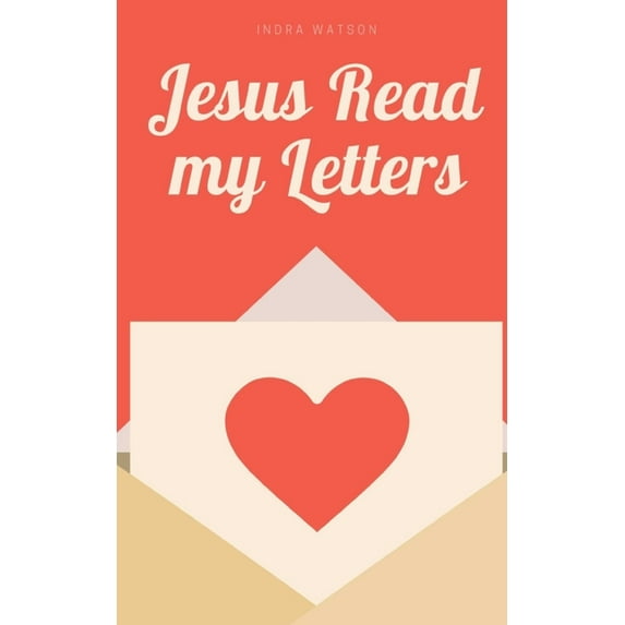 Jesus Read my Letters, (Paperback)