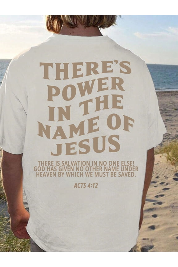 Jesus Redemption in Jesus 4:12 the name of Christ has power lettered T-shirts, men's summer t-shirts