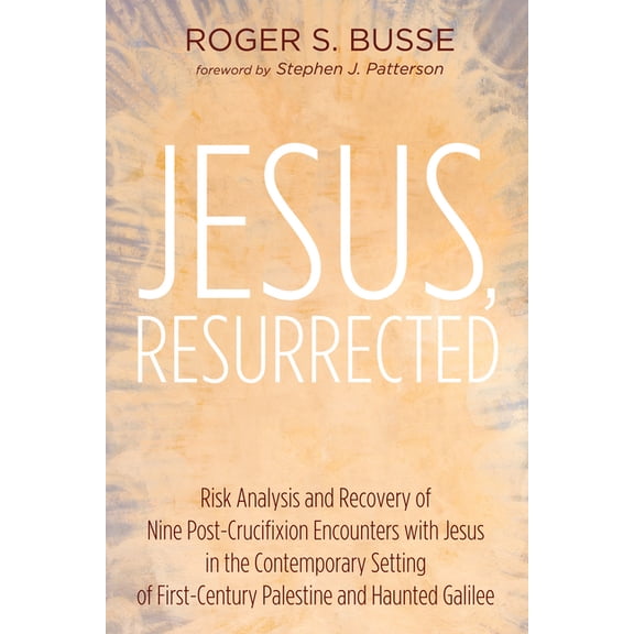 Jesus, Resurrected (Paperback)