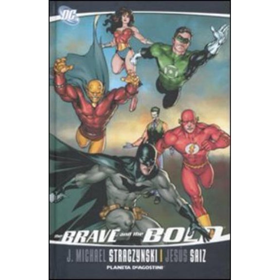 Jesus Saiz,J. Michael Straczynski,M. Mezzanotte The brave and the bold: 3: Vol. 3 (Hardcover)