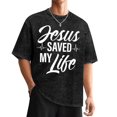 thumbnail image 1 of Jesus Saved My Life Christian Faith Religious T-Shirt, Suitable For Mens & Womens Outdoor T-ShirtWashed Tee, 1 of 9
