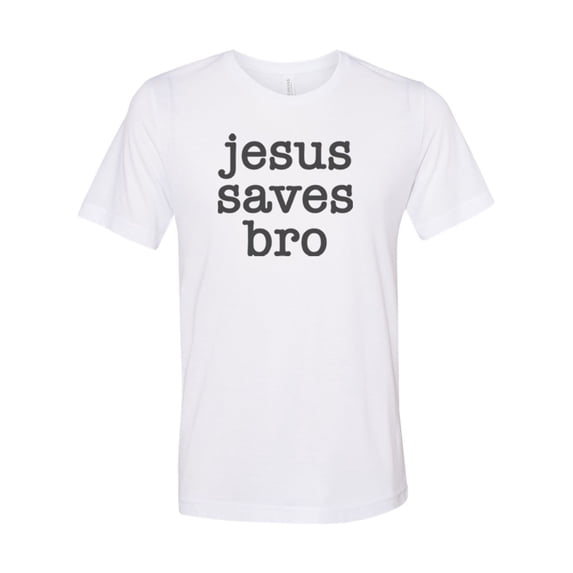 Jesus Saves Bro, Christian Shirt, Unisex Fit, Christian Apparel, Jesus Shirt, Religious Clothing, Godly Fashion, Christianity Shirt, Jesus, White, XL