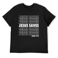 thumbnail image 1 of Jesus Saves John 3 16 Christian Design T-Shirt Black Small, 1 of 5