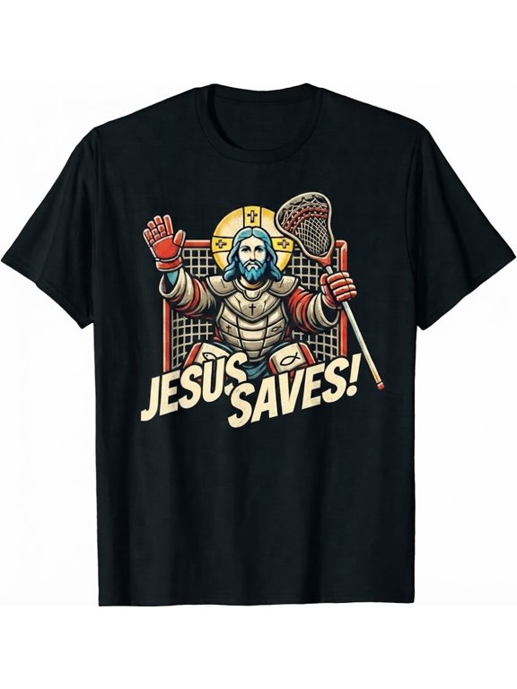 Jesus Saves Lacrosse Christian Sports Graphic Goal Gift T-Shirt