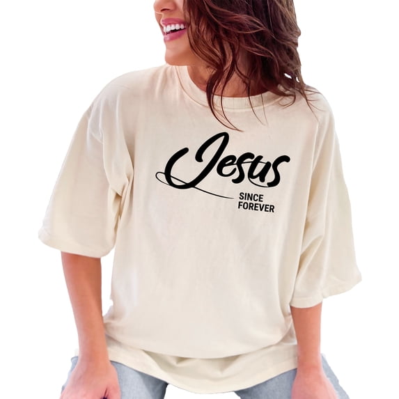 Jesus Since Forever Christian Faith, Ivory Comfort Colors T-Shirt, XL