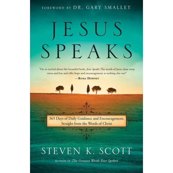 Jesus Speaks: 365 Days of Guidance and Encouragement, Straight from the Words of Christ, (Hardcover)