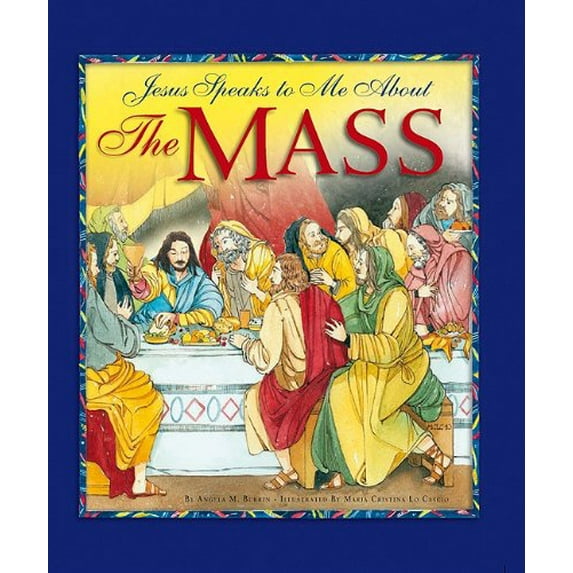 Pre-Owned Jesus Speaks to Me about the Mass (Hardcover) 1593251823 9781593251826