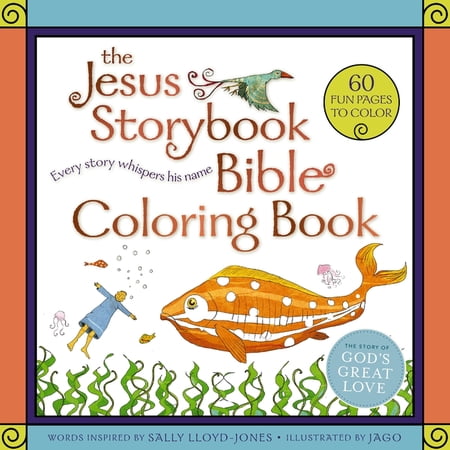 Story of God's Great Love The Jesus Storybook Bible Coloring Book for Kids: Every Story Whispers His Name, (Paperback)