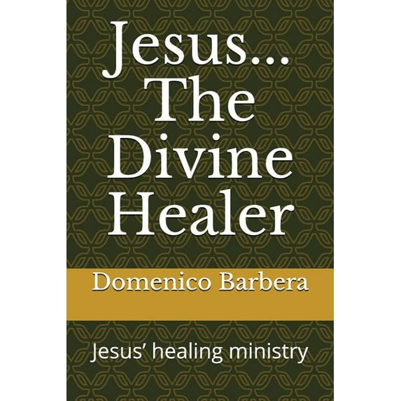 Jesus... The Divine Healer: Jesus healing ministry