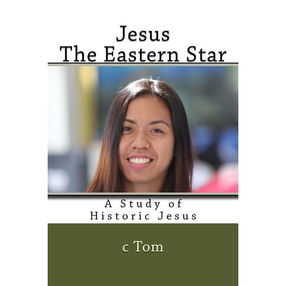 Jesus: The Eastern Star