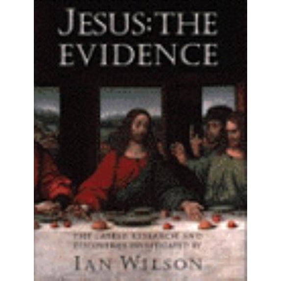 Pre-Owned Jesus: The Evidence: The Latest Research and Discoveries (Hardcover) 0062514725 9780062514721