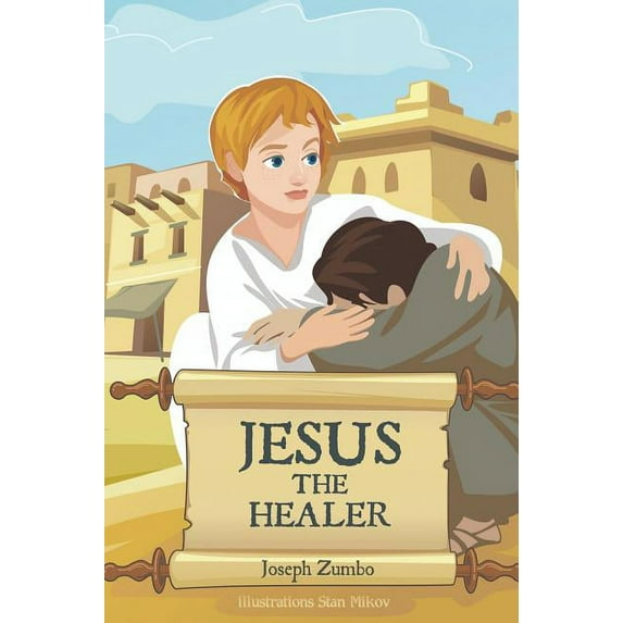 Jesus: The Healer, (Hardcover)
