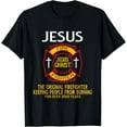 thumbnail image 1 of Jesus The Original Firefighter Shirts Funny Creative Graphic T-Shirt, 1 of 3