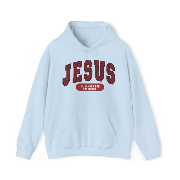 Jesus is The Reason For The Season Hoodie Jesus is The Reason For The Season Hoodie